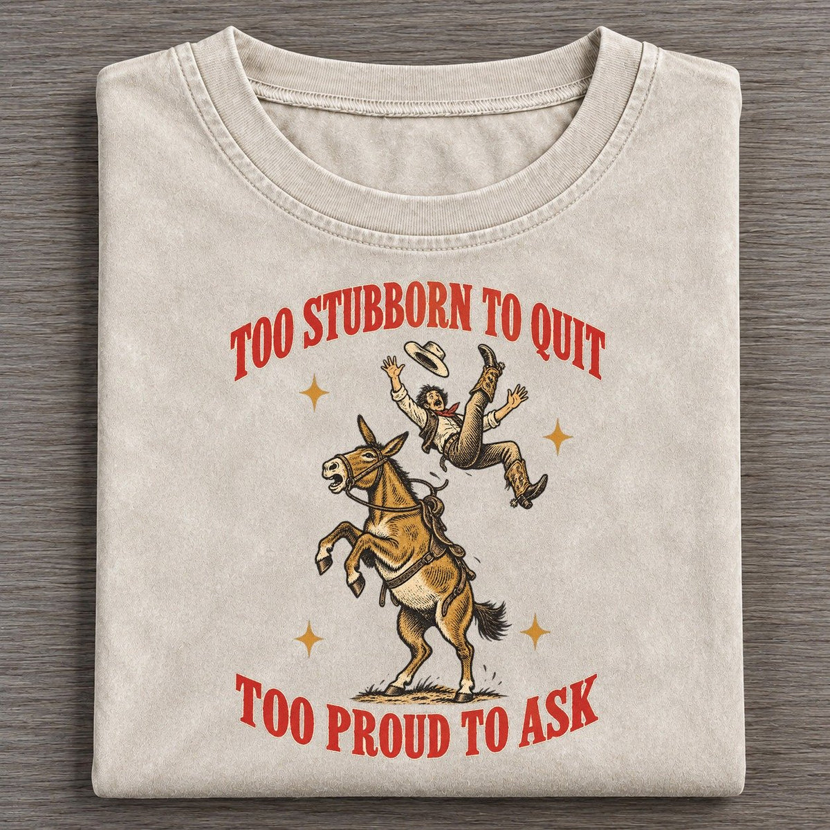 Too Proud To Ask Unhinged Affirmations Vintage T-shirt – Off White