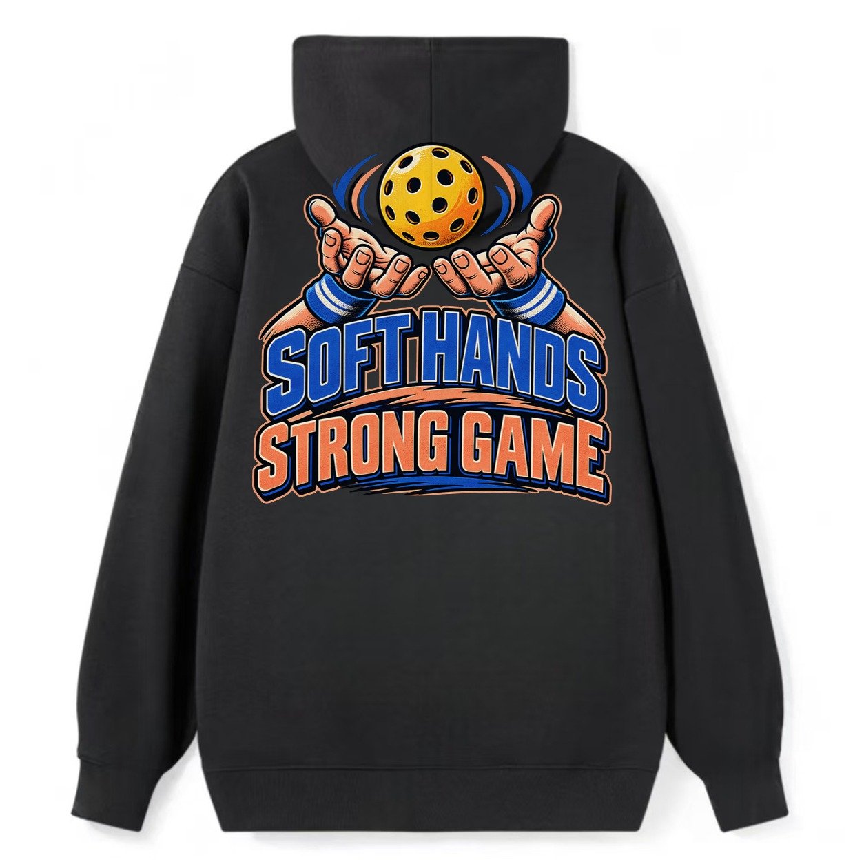 Soft Hands Strong Game Pickleball Life Classic Pullover Hoodie – Black