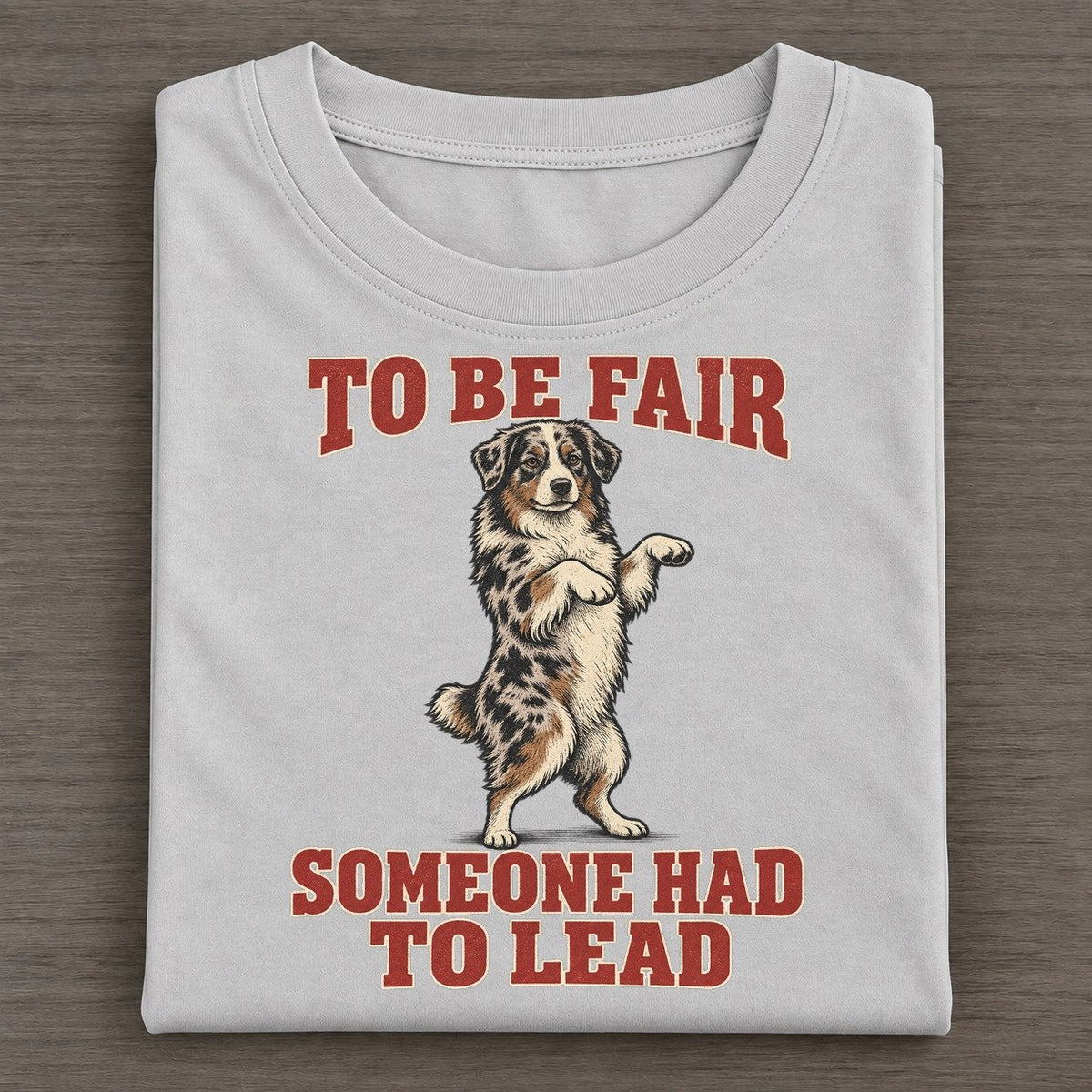 Australian Shepherd Dog Declarations Classic T-shirt – Grey