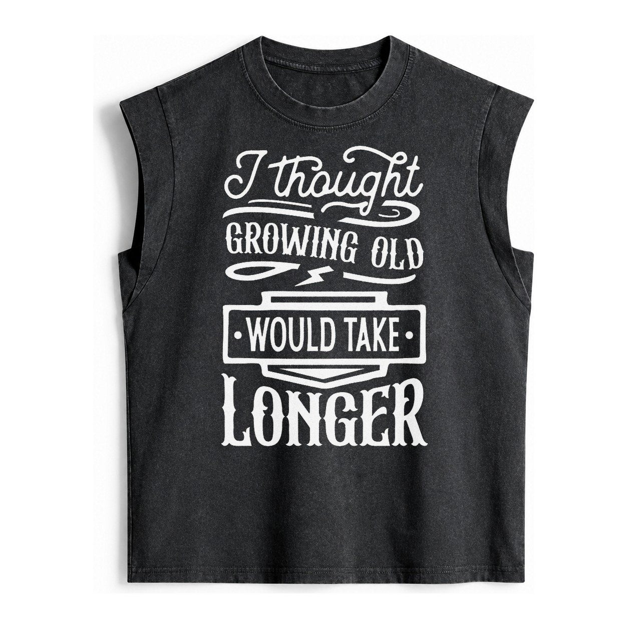 I Thought Growing Old Would Take Longer Vintage Washed Tank – Black