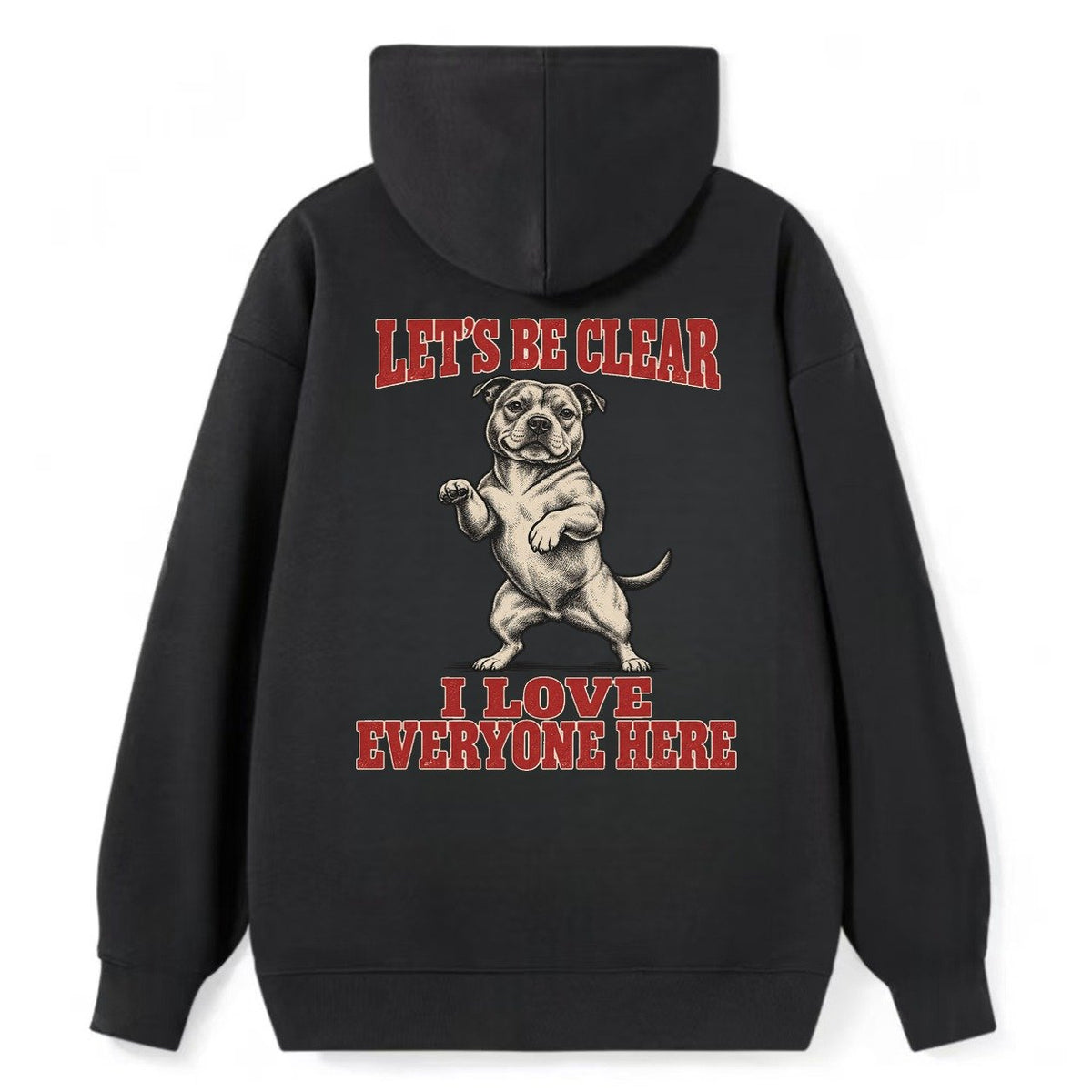 Staffordshire Bull Terrier Dog Declarations Classic Pullover Hoodie – Black