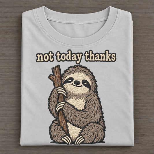 Not Today Thanks Strongly Worded Classic T-shirt – Grey