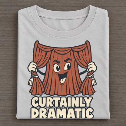 Curtainly Dramatic Familiar Punchlines Classic T-shirt – Grey