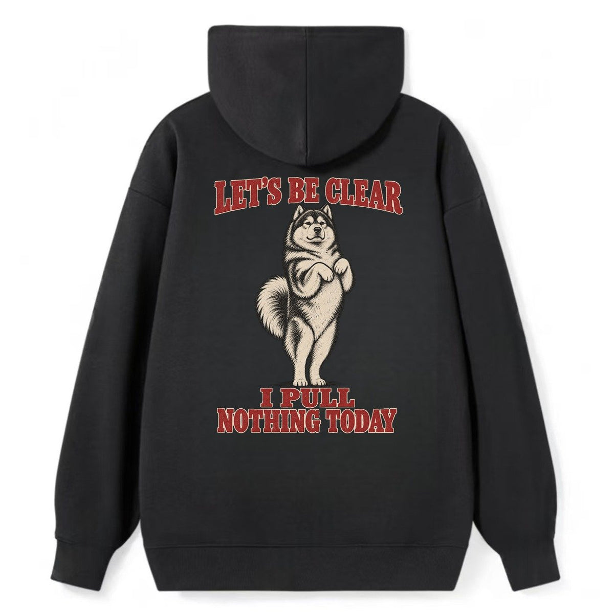 Alaskan Malamute Dog Declarations Classic Pullover Hoodie – Black
