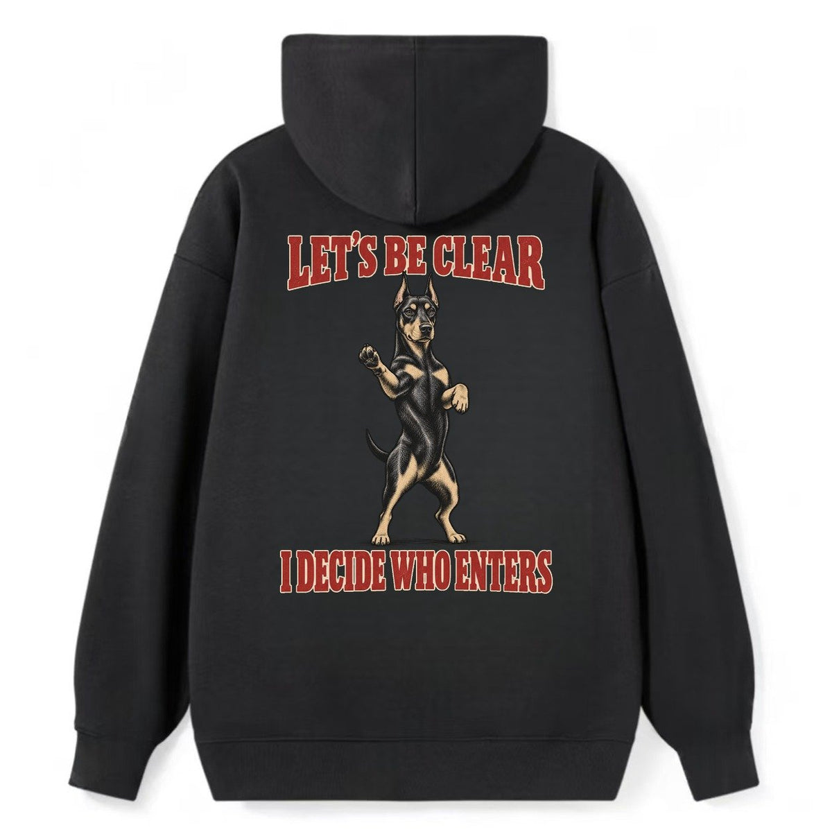 Doberman Pinscher Dog Declarations Classic Pullover Hoodie – Black
