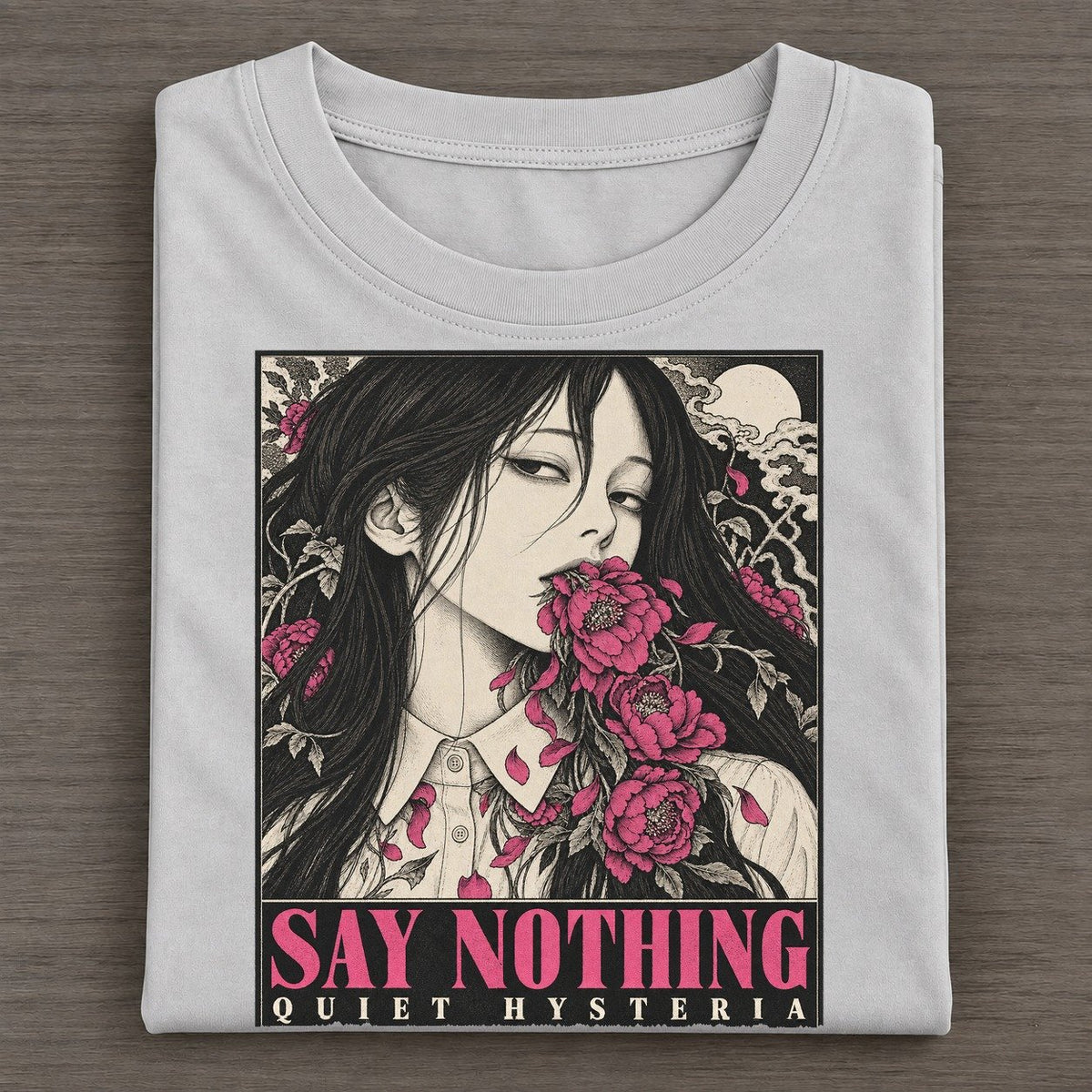 Say Nothing Quiet Hysteria Classic T-shirt – Grey