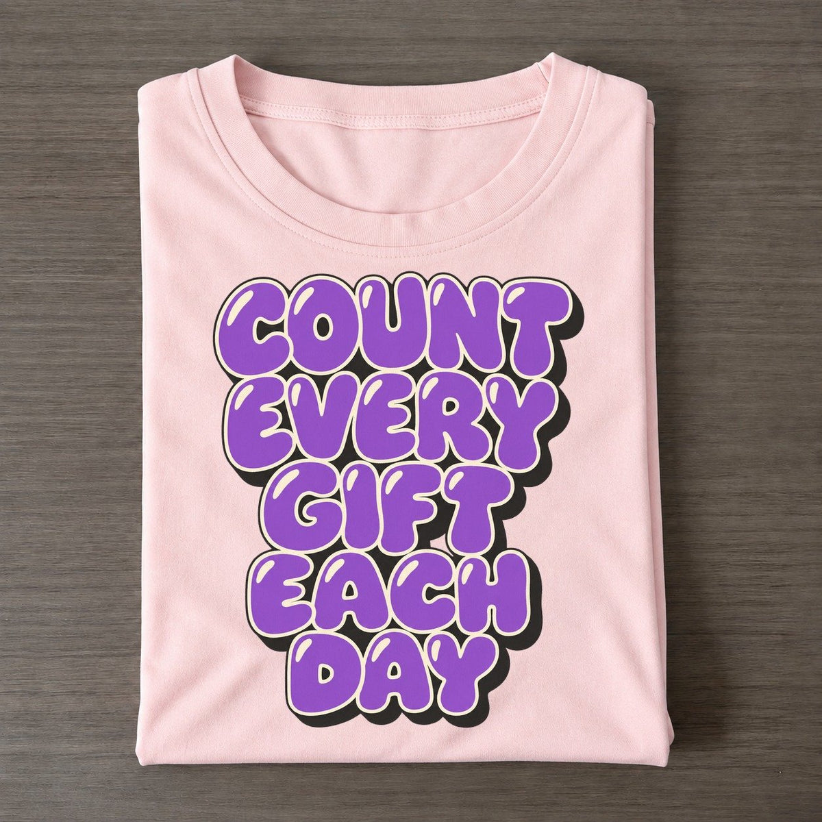 Count Every Gift Each Day Sunday Puff Classic T-shirt – Pink