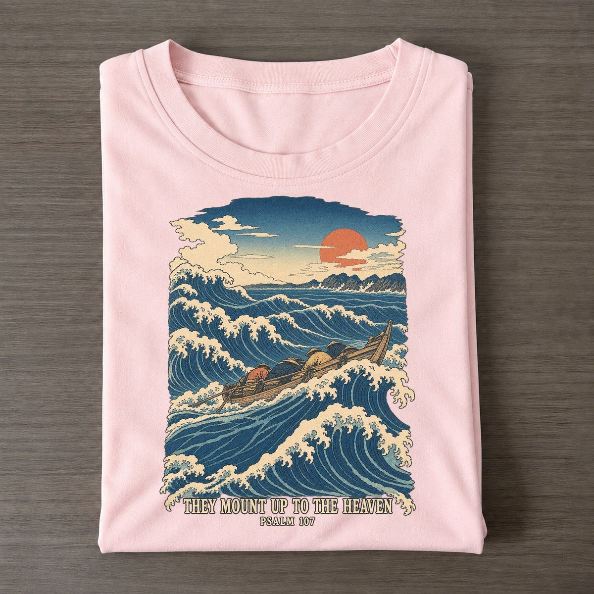 They Mount Up To The Heaven The Great Deep Classic T-shirt – Pink
