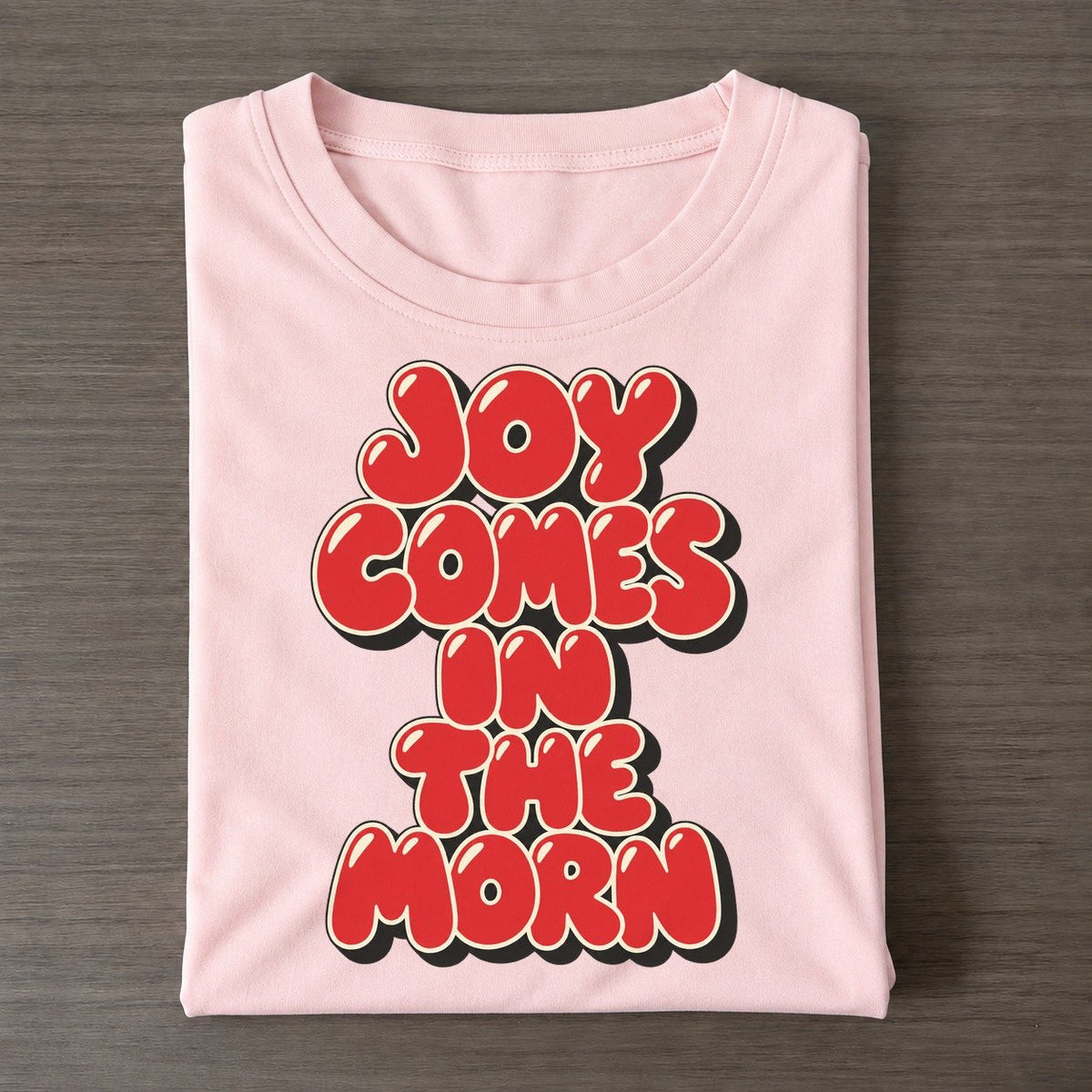Joy Comes In The Morn Sunday Puff Classic T-shirt – Pink