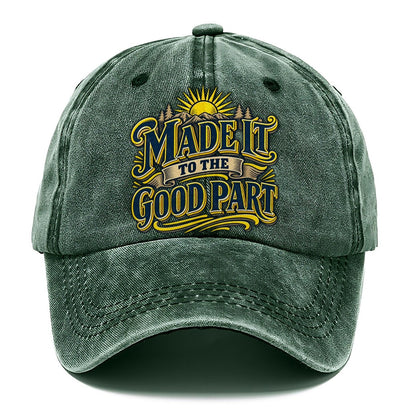 Made It To The Good Part Retired Living Classic Cap – Forest Mist