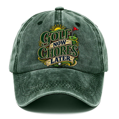 Golf Now Chores Later Retired Living Classic Cap – Forest Mist