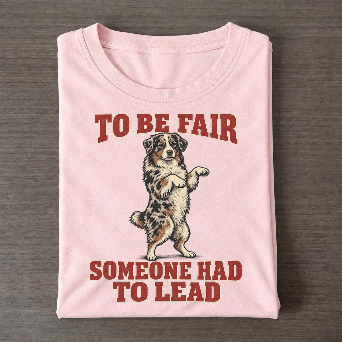 Australian Shepherd Dog Declarations Classic T-shirt – Pink