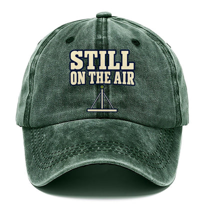 Still On The Air Amateur Radio Classic Cap – Forest Mist