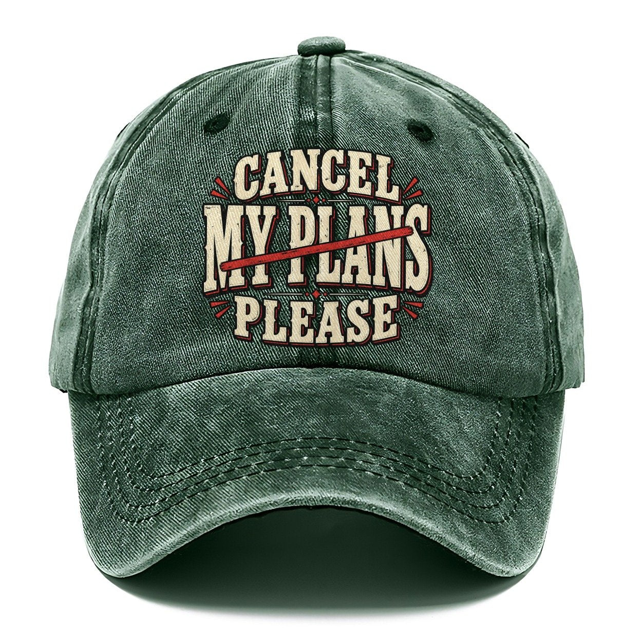 Cancel My Plans Please American Wit Classic Cap – Forest Mist