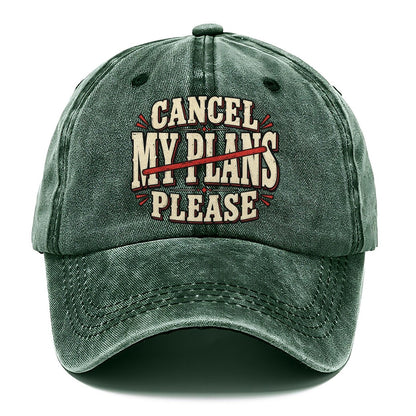 Cancel My Plans Please American Wit Classic Cap – Forest Mist