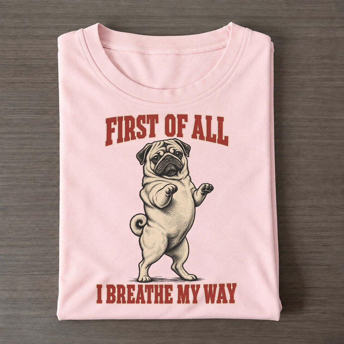 Pug Dog Declarations Classic T-shirt – Pink