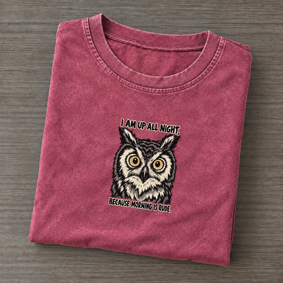 I Am Up All Night Feral Logic Vintage T-shirt – Raspberry