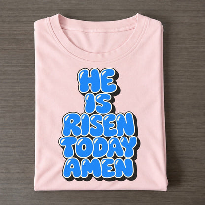 He Is Risen Today Amen Sunday Puff Classic T-shirt – Pink