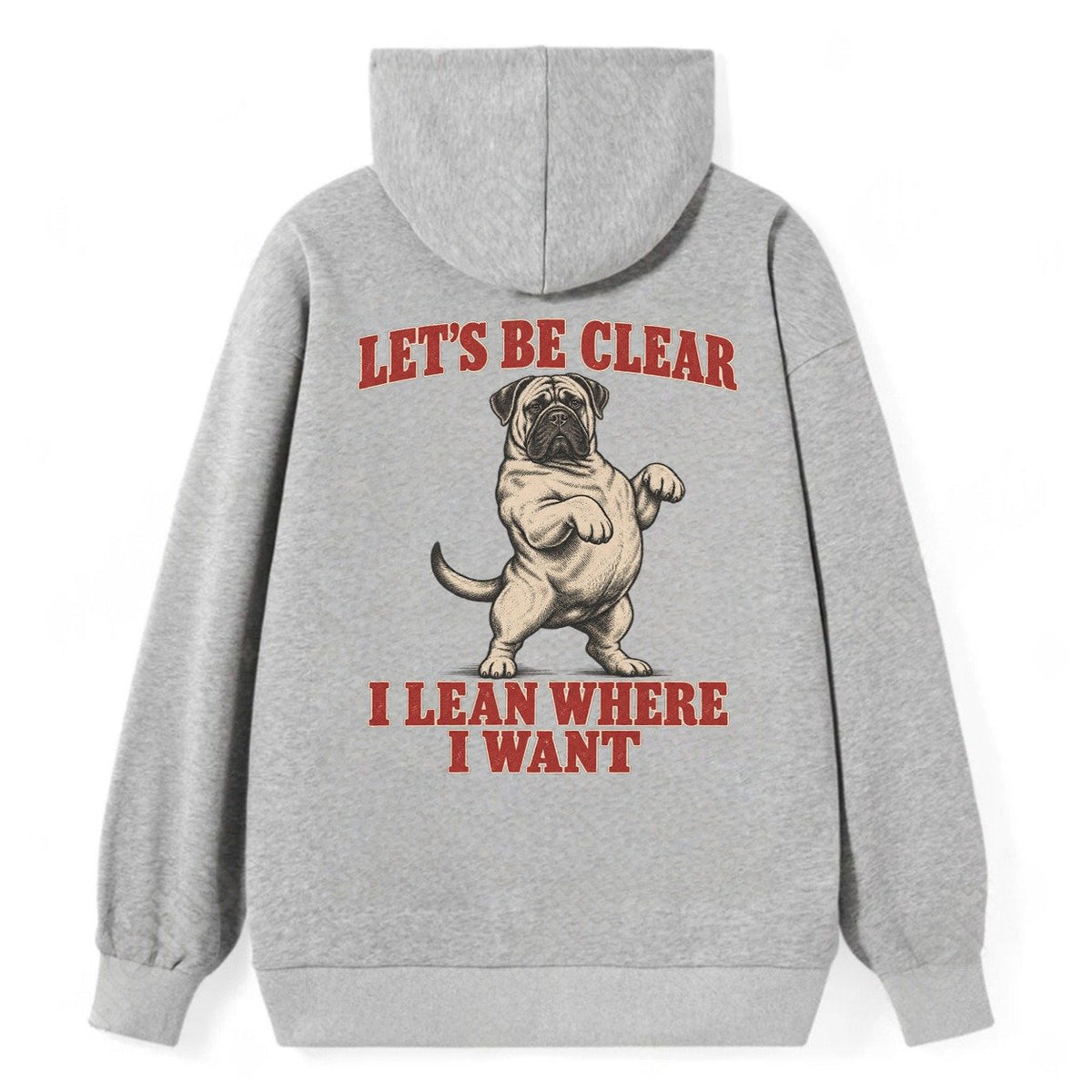 Bullmastiff Dog Declarations Classic Pullover Hoodie – Grey