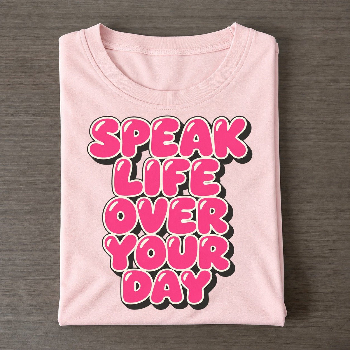 Speak Life Over Your Day Sunday Puff Classic T-shirt – Pink