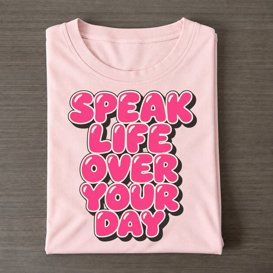 Speak Life Over Your Day Sunday Puff Classic T-shirt – Pink