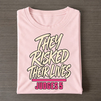They Risked Their Lives Daughters Of Deborah Classic T-shirt – Pink