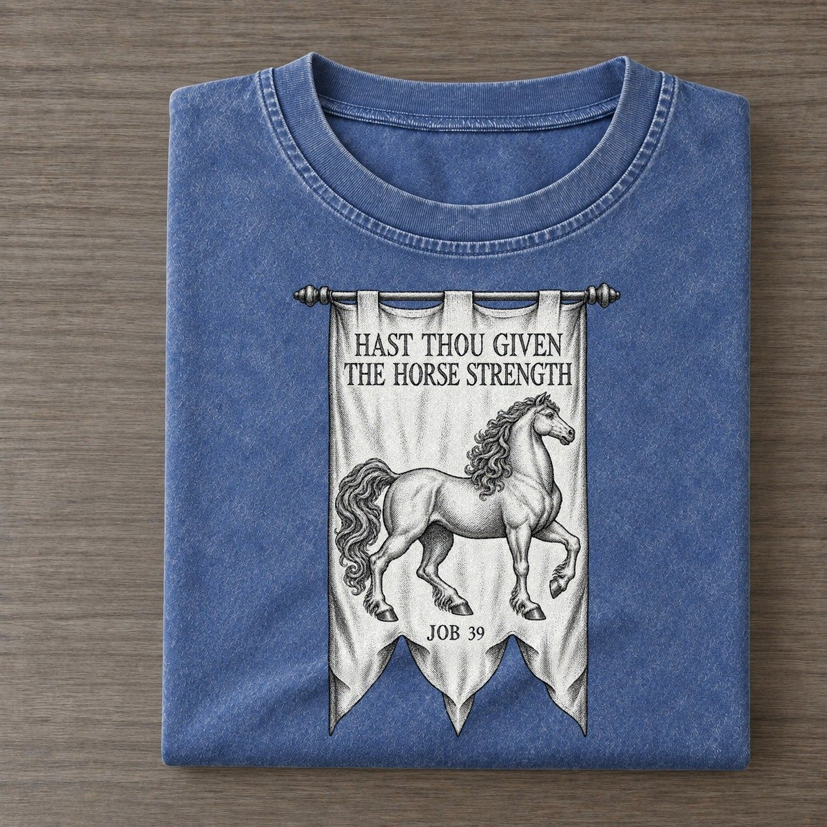 Hast Thou Given The Horse Strength Beast And Banner Vintage T-shirt – Washed Blue