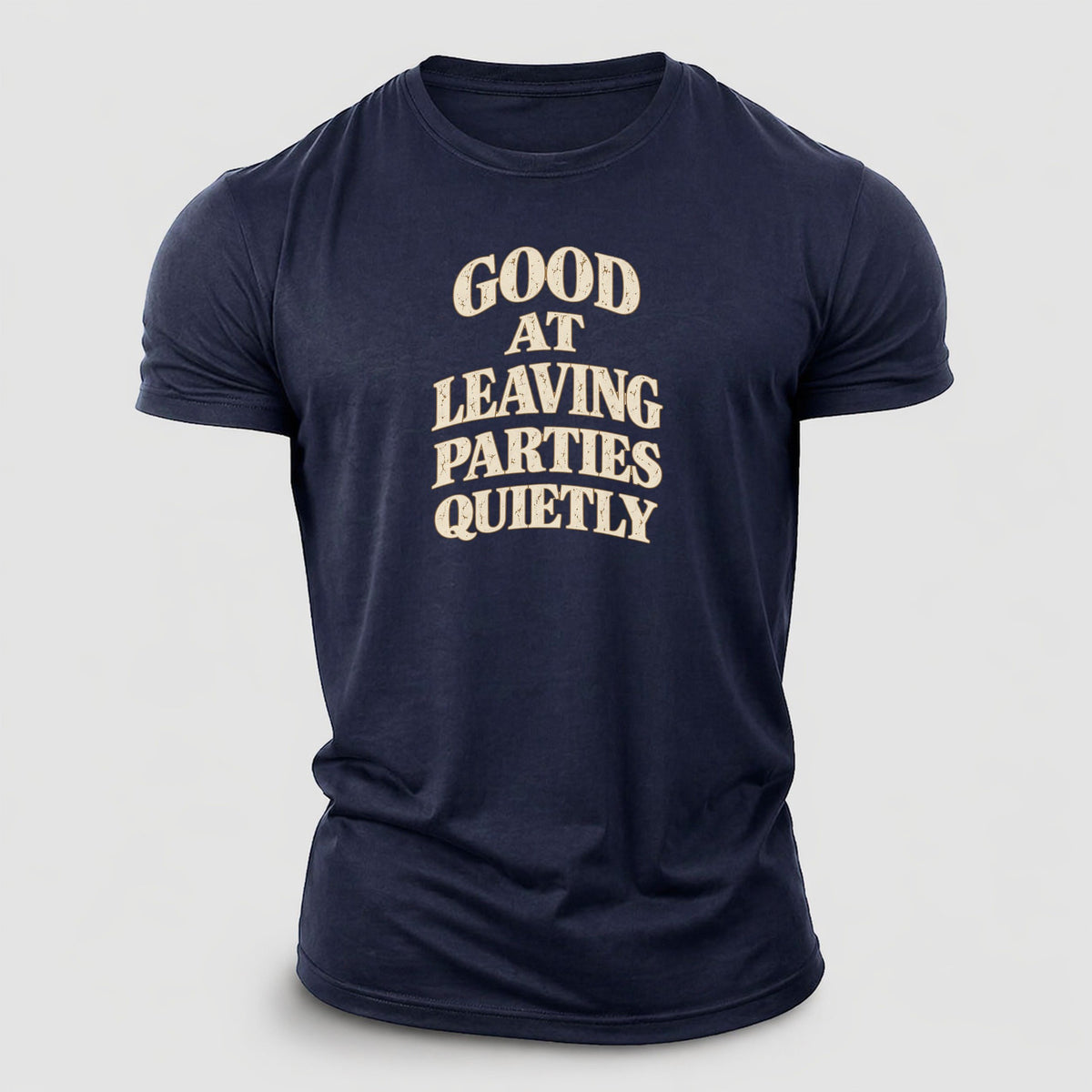 Good At Leaving Parties Quietly Quiet Statements Cotton T-Shirt – Navy