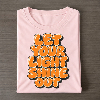 Let Your Light Shine Out Sunday Puff Classic T-shirt – Pink