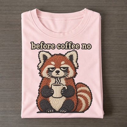 Before Coffee No Strongly Worded Classic T-shirt – Pink