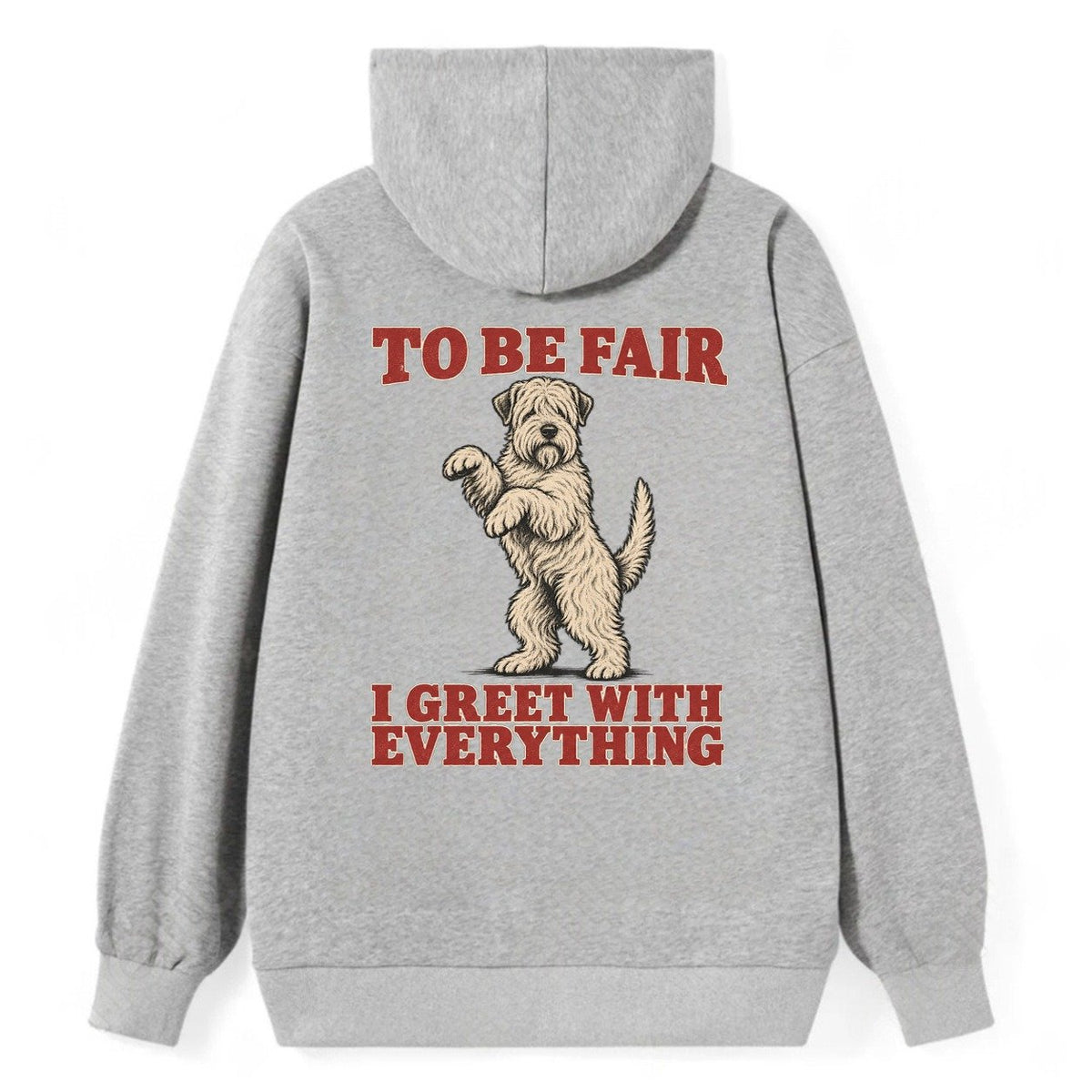 Soft Coated Wheaten Terrier Dog Declarations Classic Pullover Hoodie – Grey