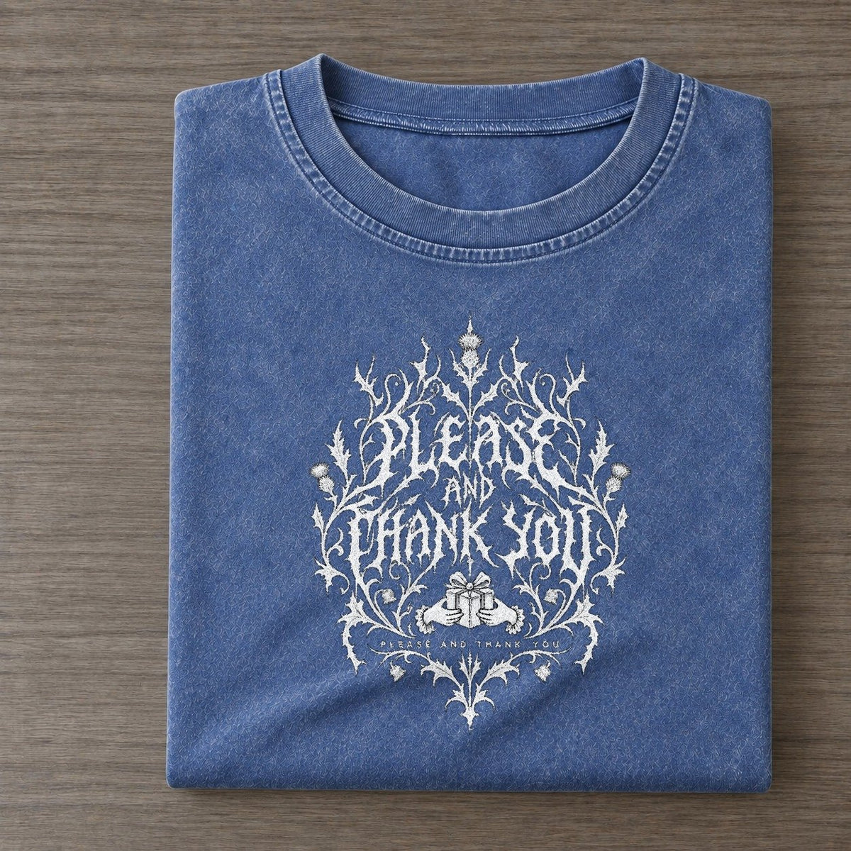 Please And Thank You Unreadable Feelings Vintage T-shirt – Washed Blue