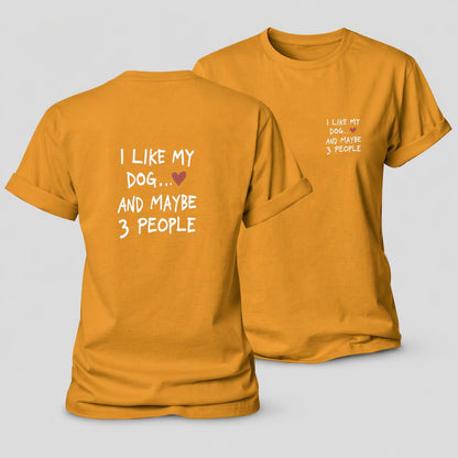 I Like My Dog And Maybe 3 People Women's Cotton T-Shirt – Ginger Yellow
