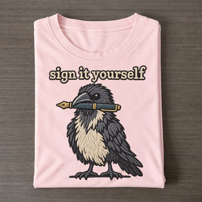 Sign It Yourself Strongly Worded Classic T-shirt – Pink