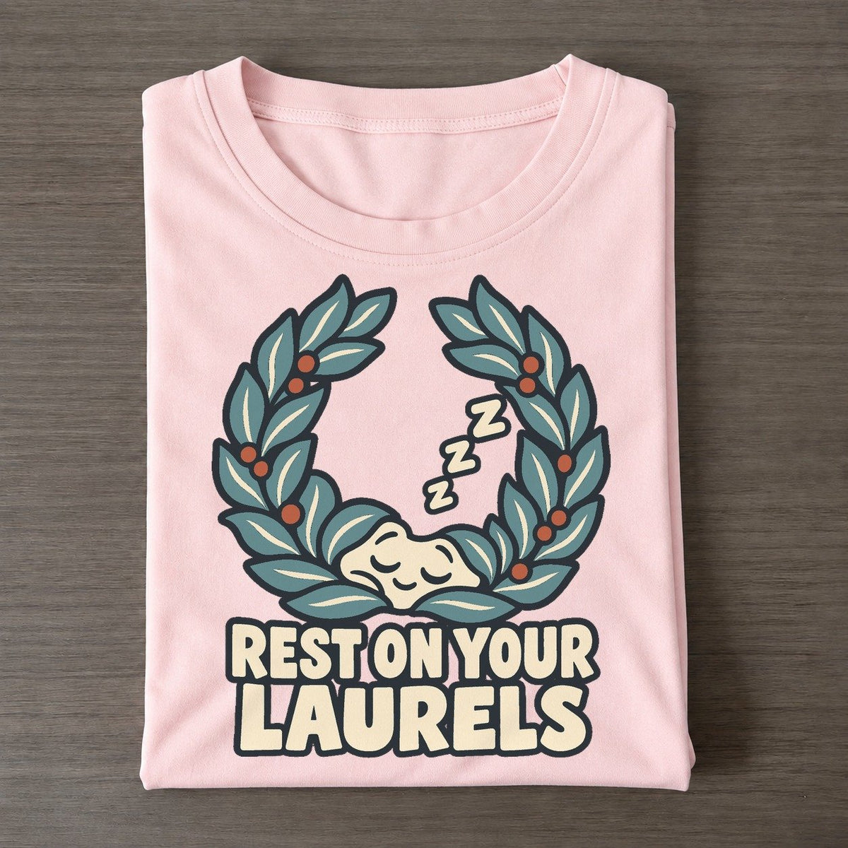 Rest On Your Laurels Familiar Punchlines Classic T-shirt – Pink