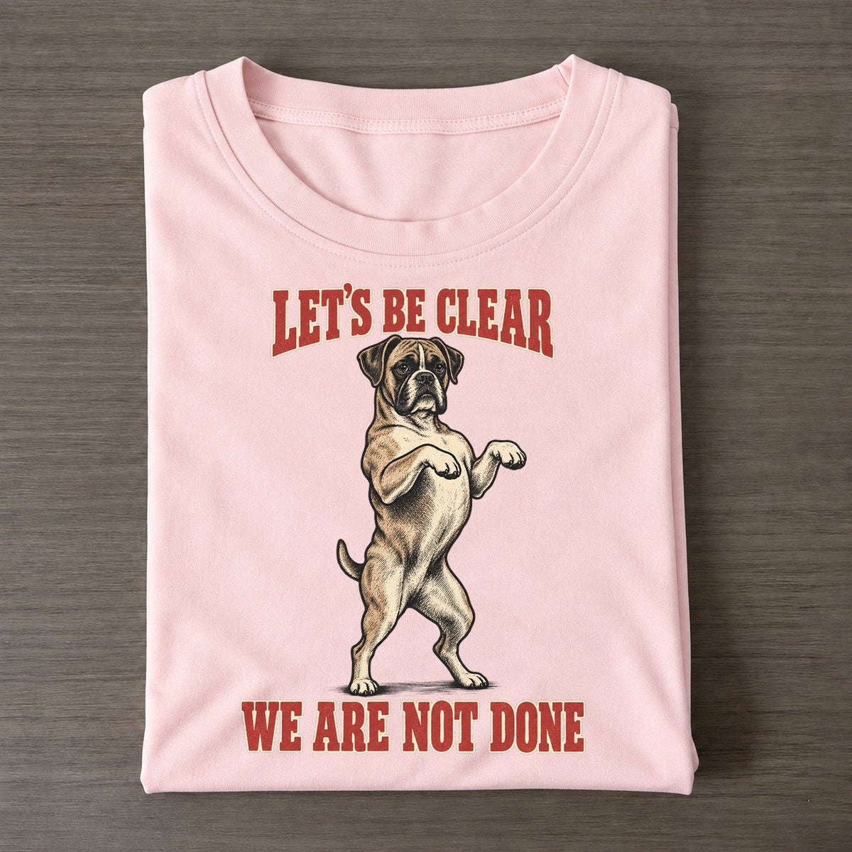 Boxer Dog Declarations Classic T-shirt – Pink