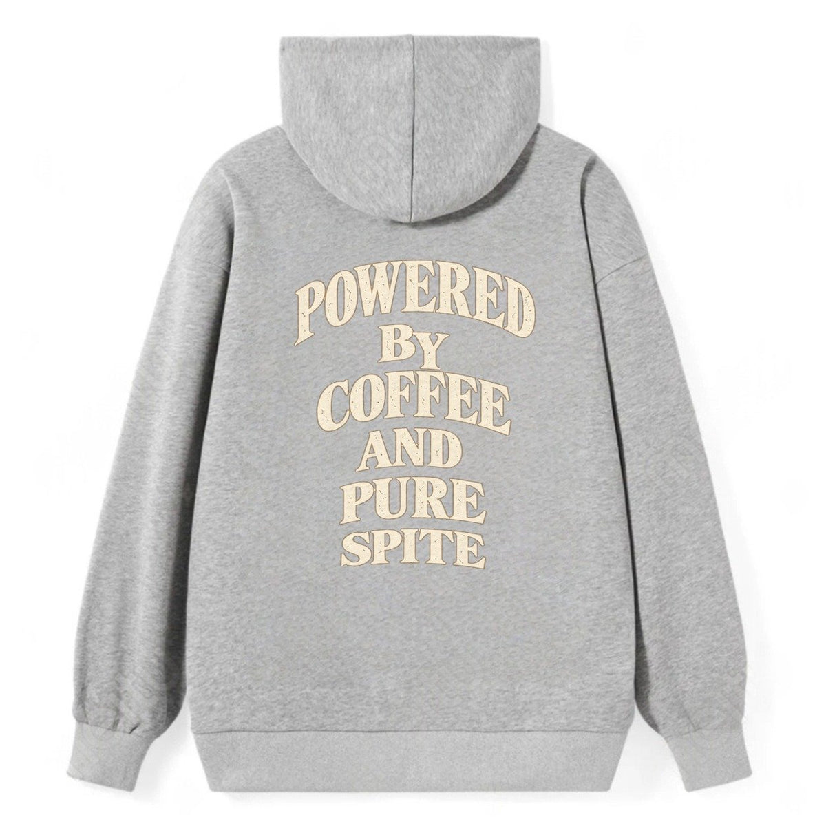 Powered By Coffee And Pure Spite Quiet Statements Classic Pullover Hoodie – Grey