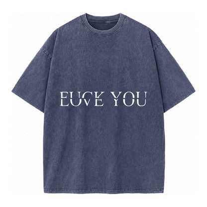 Fuck Love You Vintage T-shirt – Blue