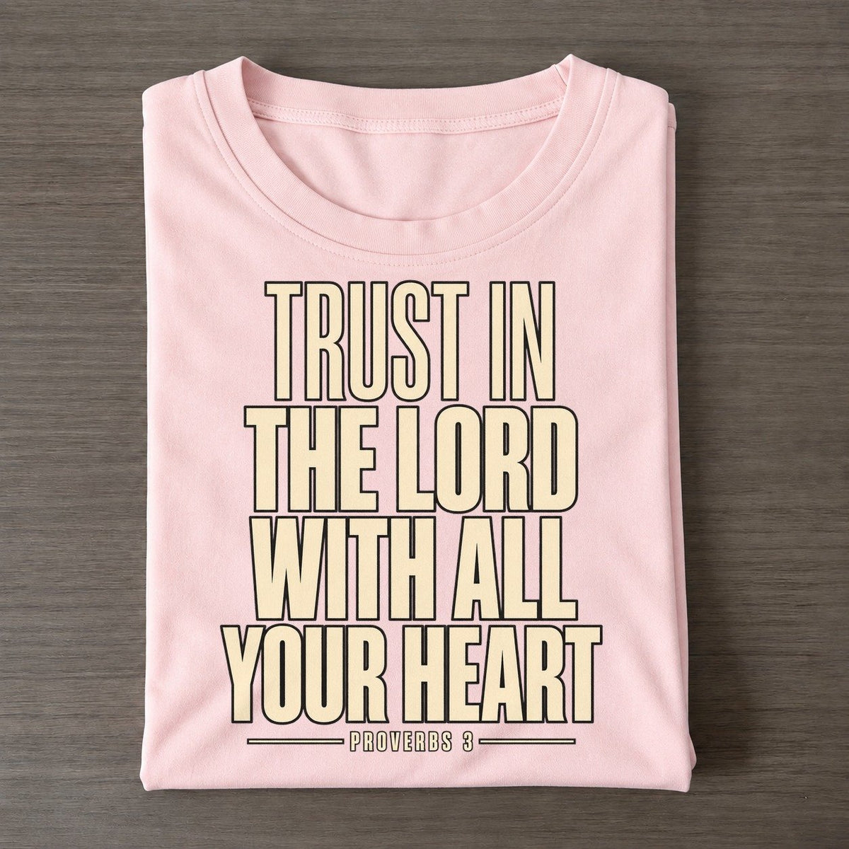 Trust In The Lord Plain Gospel Classic T-shirt – Pink