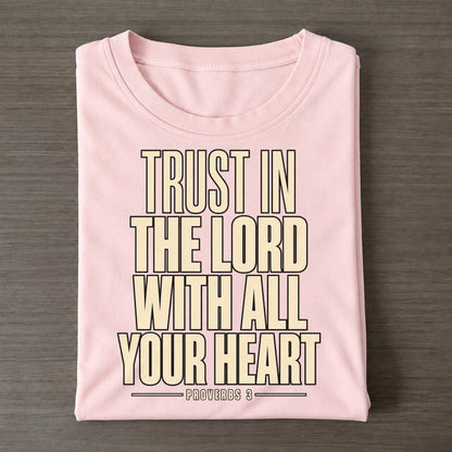 Trust In The Lord Plain Gospel Classic T-shirt – Pink