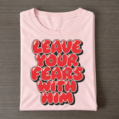 Leave Your Fears With Him Sunday Puff Classic T-shirt – Pink