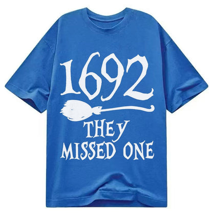 1692 They Missed One Classic T-shirt – Blue