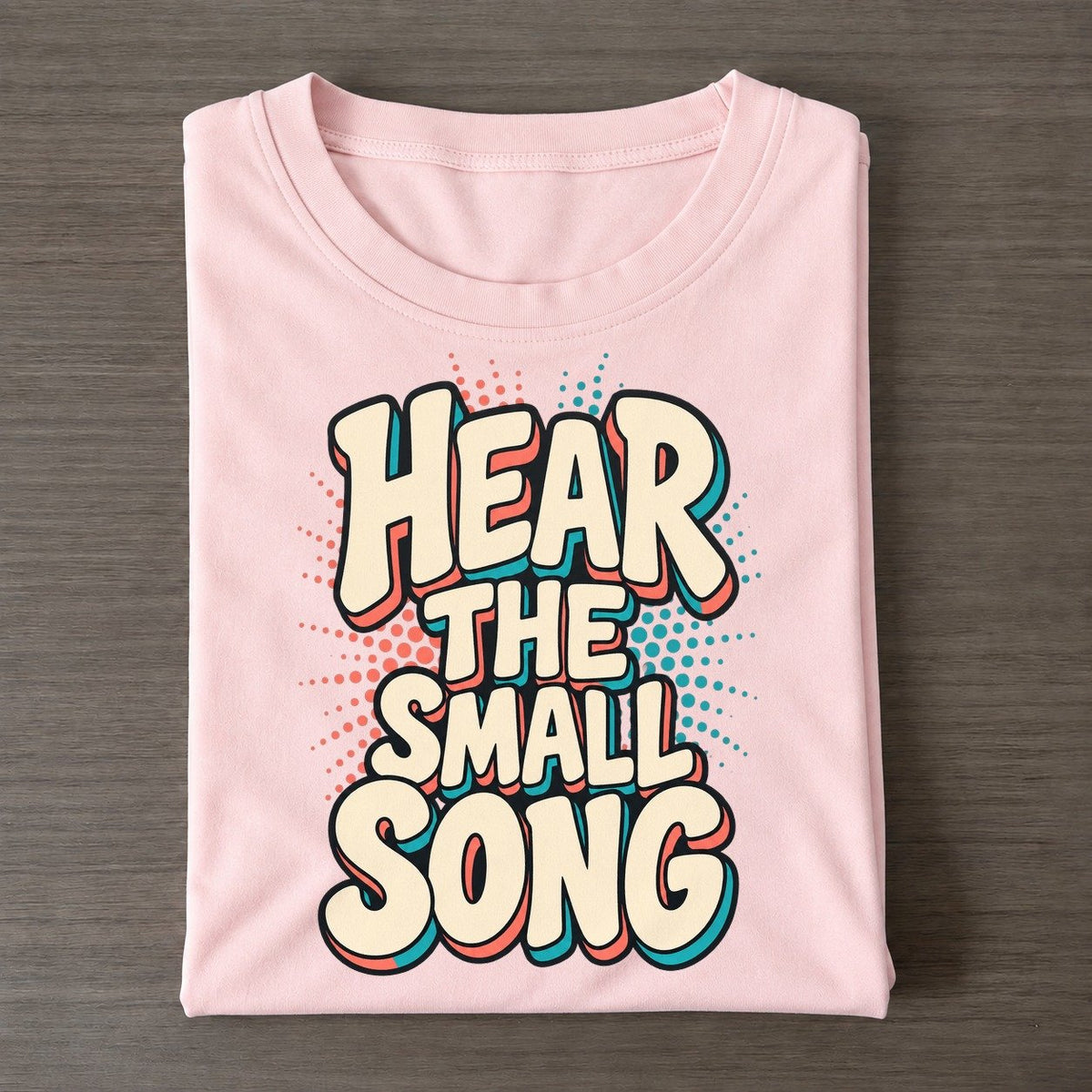 Hear The Small Song Classic T-shirt – Pink