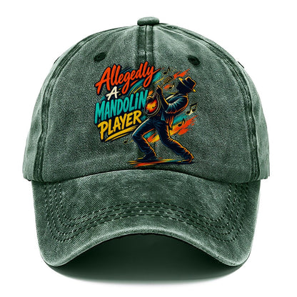 Allegedly A Mandolin Player Music Instruments Classic Cap – Forest Mist