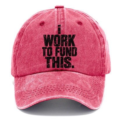 I Work To Fund This Fishing Club Classic Cap – Pomegranate Blush