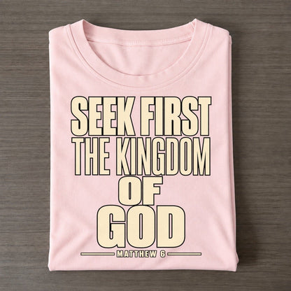Seek First The Kingdom Plain Gospel Classic T-shirt – Pink