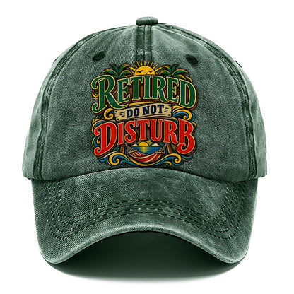 Retired Do Not Disturb Retired Living Classic Cap – Forest Mist