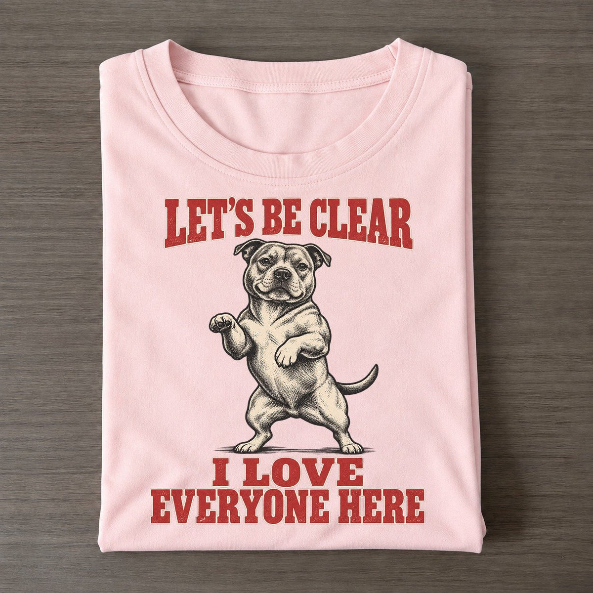Staffordshire Bull Terrier Dog Declarations Classic T-shirt – Pink