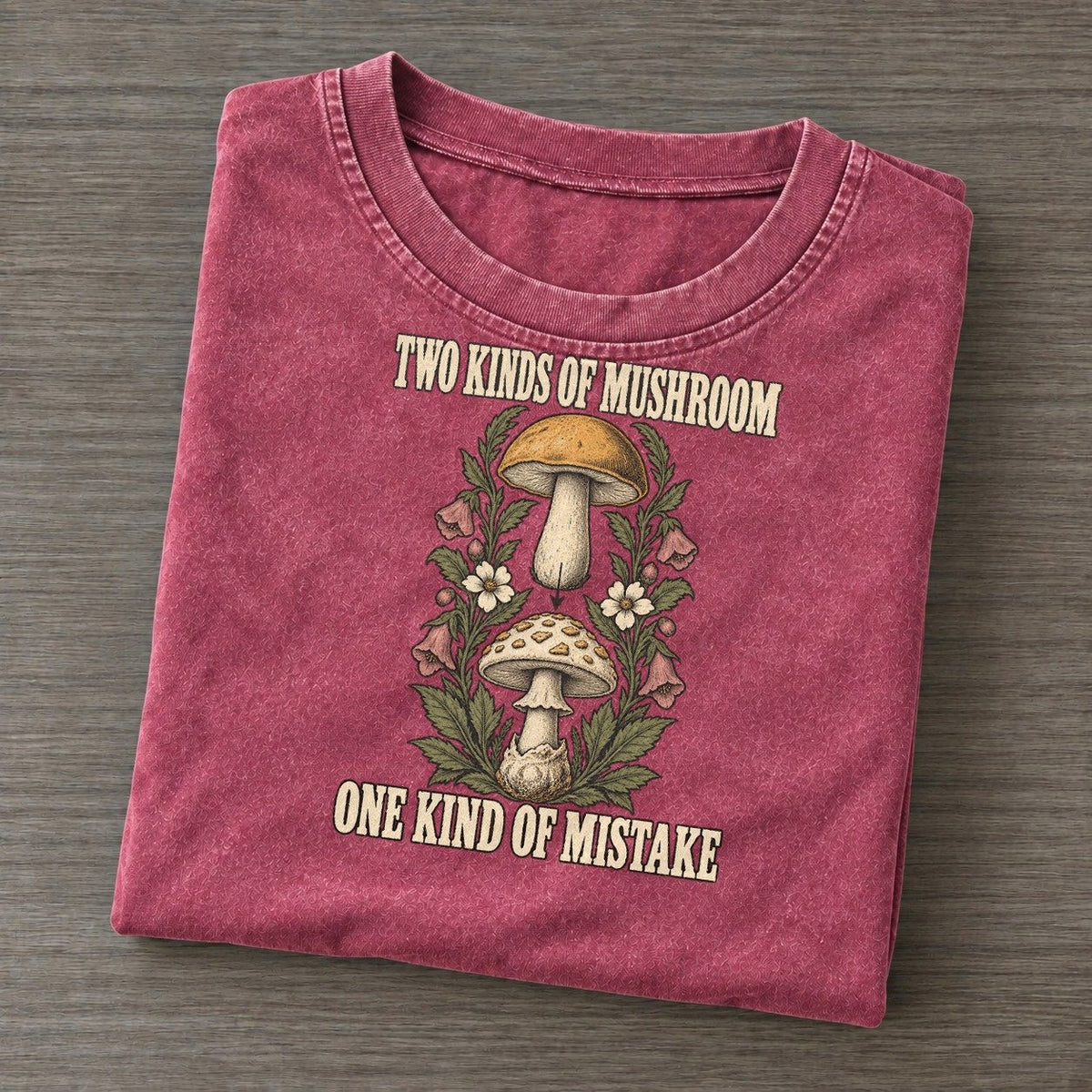 One Kind Of Mistake Botanical Warnings Vintage T-shirt – Raspberry