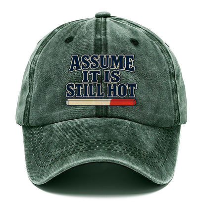 Assume It Is Still Hot Blacksmithing Classic Cap – Forest Mist